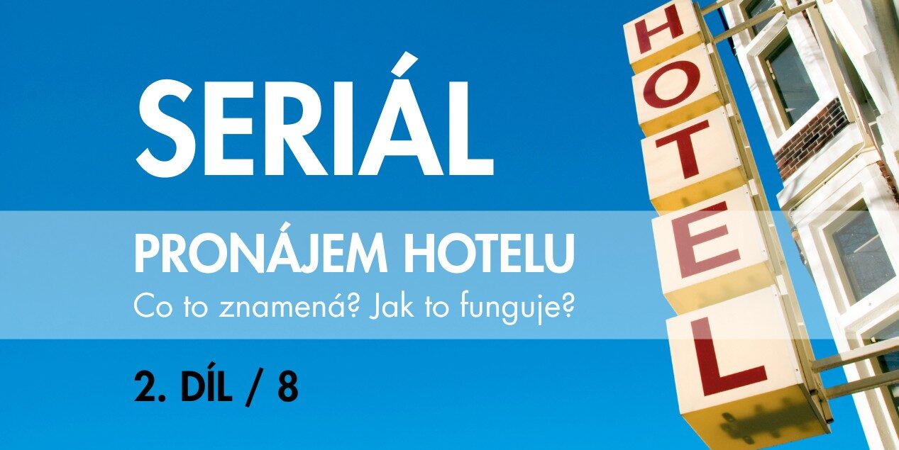 pronájem hotelu, hospitality, cena hotelu, prodej hotelu, odhad tržní ceny